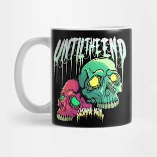 Until The End Mug